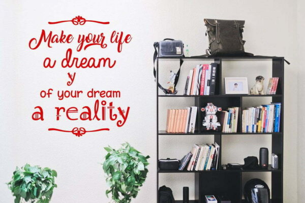 Quote Wall Decal &#8211; Make Your Life a Dream Wall Decal Sticker Nursery for Home Decor