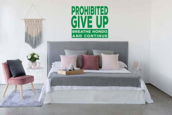 Quote Wall Decals &#8211; Prohibited Give Up Wall Decals Sticker Nursery for Home Decor