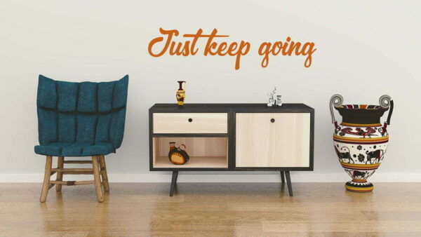 Quote Wall Decal &#8211; Just Keep Going Wall Decals Sticker Nursery for Home Decor