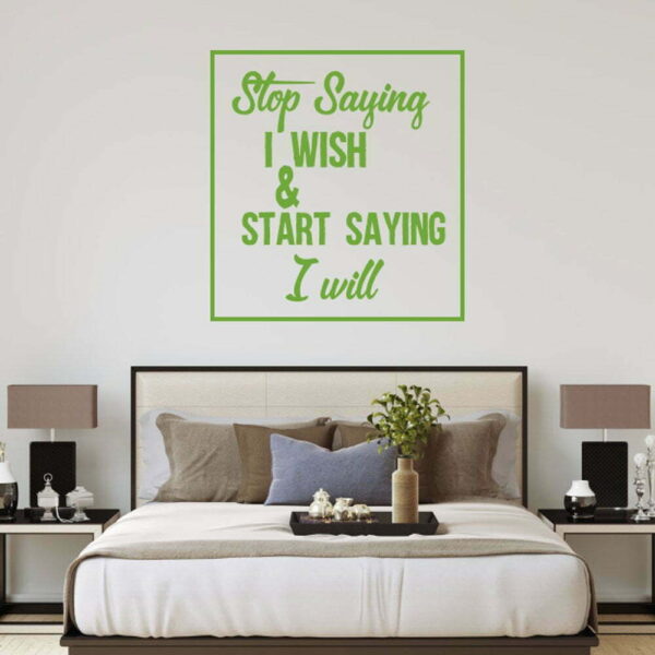 Quote Wall Decals &#8211; Stop Saying Wall Decal Sticker