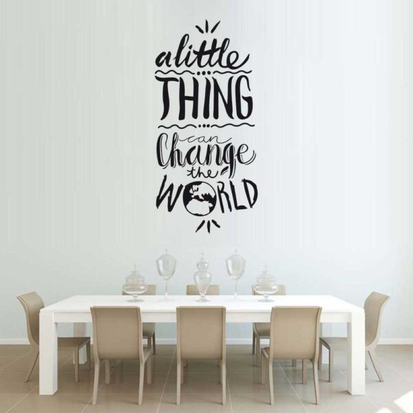 A little Thing Quote Wall Decal Vinyl Sticker