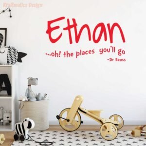 Oh! the places you&#8217;ll go Dr Seuss Name Wall Decal Vinyl Sticker