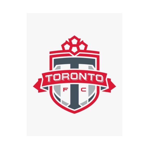 MLS Team Logos Toronto FC Painting Bedroom Living Room Wall Art Décor Matte Vertical Posters