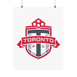 MLS Team Logos Toronto FC Painting Bedroom Living Room Wall Art Décor Matte Vertical Posters
