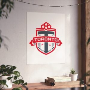 MLS Team Logos Toronto FC Painting Bedroom Living Room Wall Art Décor Matte Vertical Posters