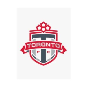 MLS Team Logos Toronto FC Painting Bedroom Living Room Wall Art Décor Matte Vertical Posters