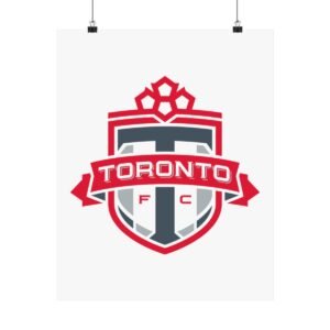 MLS Team Logos Toronto FC Painting Bedroom Living Room Wall Art Décor Matte Vertical Posters